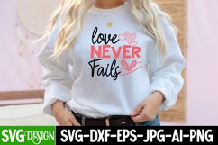 love Never Fails SVG Cut File,Valentine's Day SVG Cut File Product Image 1