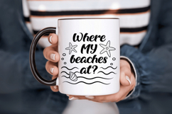 Where My Beaches At SVG Design, Summer &amp; Beach SVG Design Product Image 6