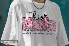 This Mama Wears Her Heart On Her Sleeve , Valentine PNG Product Image 6