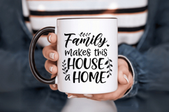 Family makes this house a home Family Quotes SVG Design Product Image 3