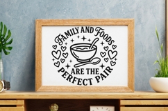 Family And Foods Are The Perfect Pair Svg, Kitchen Svg. Product Image 7