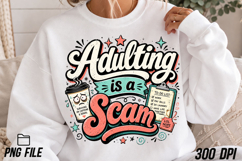 Funny Sarcastic is a Scam PNG Product Image 6