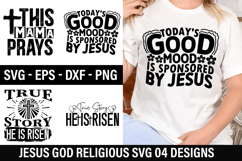 Jesus God Religious SVG Design - Today s Good Mood is Sponso Product Image 1