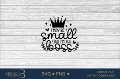 I May Be Small But I’m The Boss SVG ,Newborn Onesie Svg Product Image 6