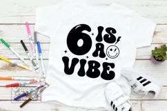 6 Is A Vibe SVG - 6th Birthday Retro - Six Birthday Boy PNG Product Image 4