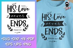 Christian Quote -His Love Never Ends. Religious SVG cut file Product Image 1