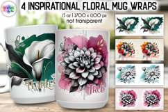 Inspirational Floral Mug Wraps, Artistic 15oz Mug Design Product Image 1