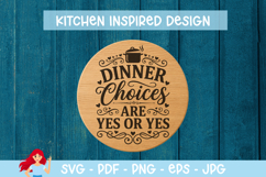 Dinner choices are yes or yes SVG Product Image 1