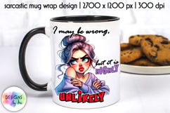 Sarcastic Coffee Mug Wrap, Funny Quote Mug Print, Grumpy PNG Product Image 1