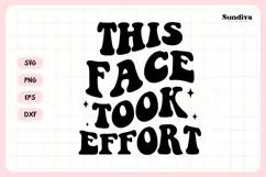 Makeup Bag Quotes for Cosmetic Pouch | This Face Took Effort Product Image 3