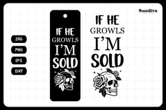Dark Romance Bookmark Saying SVG | If He Growls I'm Sold Product Image 3