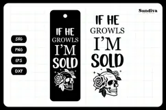 Dark Romance Bookmark Saying SVG | If He Growls I'm Sold Product Image 3