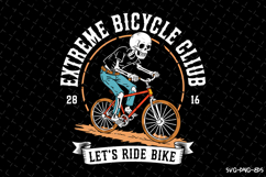 Extreme Bicycle Club SVG | Rider Svg | SVG Cut Files Product Image 1