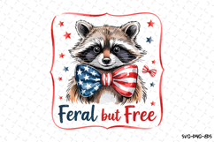 Feral but Free Svg Design | 4th of july svg | Svg Files Product Image 1