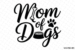 Mom of dogs Svg | Svg Cut Files | Digital Download Product Image 1