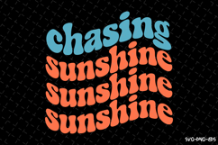 Chasing Sunshine SVG Design | Summer | SVG Cut files Product Image 1