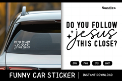 Funny Car Sticker Saying | Vehicle Decal - Do You Follow Product Image 1