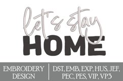 Lets Stay Home Machine Embroidery Design Product Image 1