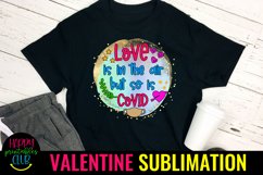 Love is in the Air But So Is Covid Valentine Sublimation Product Image 1