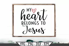 My Heart Belongs To Jesus SVG Product Image 1