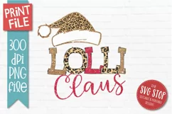 Lolli Claus Sublimation PNG | Family Christmas T-shirt Product Image 1