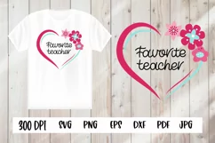 Heart with Flower SVG. FAVORITE TEACHER SVG. Product Image 1
