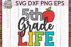 5th Grade Life SVG DXF PNG EPS Cutting Files Product Image 2