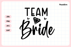 Bachelorette Party Saying SVG | Team Bride Product Image 3