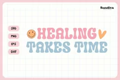 Mental Health Quotes SVG | Healing Takes Time Product Image 3