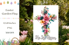 He Is Risen Garden Flag, Floral Christian Cross Sublimation Product Image 1