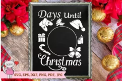 Christmas Sign SVG - Days Until Christmas Cut File Product Image 4