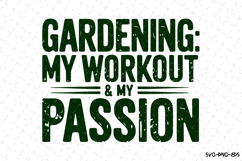 Gardening my Workout &amp; my Passion SVG | Quote | SVG Cut File Product Image 1