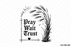 Pray wait trust SVG | SVG Cut files | Cricut Product Image 1