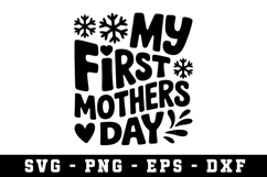 My First Mother Svg |Mother Day SVG Cut file Product Image 1