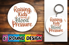 Heartfelt Circle Keychain Sublimation, Sarcastic Quote Product Image 1