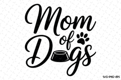 Mom of Dogs Svg | Svg Cut Files | Digital Download Product Image 1