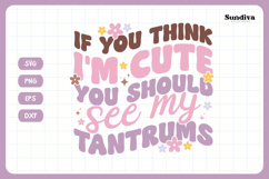 Funny Toddler T-shirt Quotes SVG | You Should See My Tantrum Product Image 3
