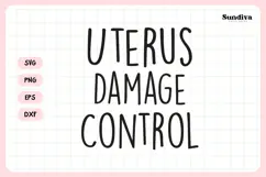 Funny Sanitary Pouch Quote | Uterus Damage Control Product Image 3