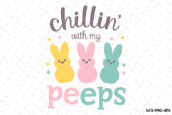 Chillin&#039; with my peeps SVG Design | Easter | SVG Cut files Product Image 1