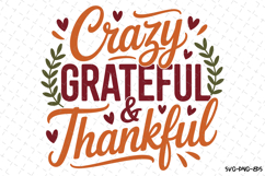 Crazy Grateful &amp; Thankful Svg | Halloween Svg | Svg Cut File Product Image 1