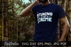 Tuning Is Not A Crime SVG Race car svg Car Tuning svg Product Image 2