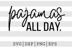 Pajamas all day SVG Product Image 1