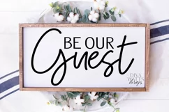 Be Our Guest - Bedroom - Entry - Home - Farmhouse Sign SVG Product Image 1