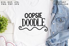Oopsie Doodle SVG, Funny SVG, Cute Phrase SVG Product Image 3