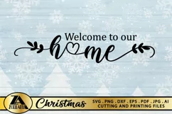Welcome To Our Home SVG Home Sign SVG Farmhouse Sign SVG Product Image 2
