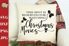This Spot is Reserved For Watching Christmas Movies SVG Product Image 1