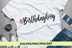 Birthday Boy - Birthday SVG EPS DXF PNG Cutting Files Product Image 1