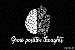 Grow Positive Thoughts SVG Design | Quotes | SVG Cut Files Product Image 1