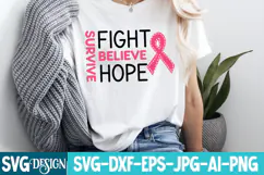 Fight Believe Hope Survive SVG | Breast Cancer SVG Design Product Image 2