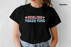 Mental Health Quotes SVG | Healing Takes Time Product Image 4